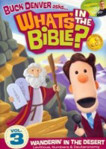 Picture of What's in the Bible? Volume 3: Wanderin' in the Desert (DVD)