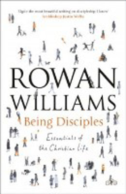 Picture of Being Disciples: Essentials of the Christian Life