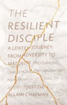 Picture of Resilient Disciple: A Lenten Journey