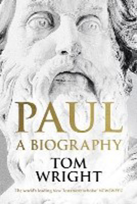Picture of Paul: A Biography by Tom Wright