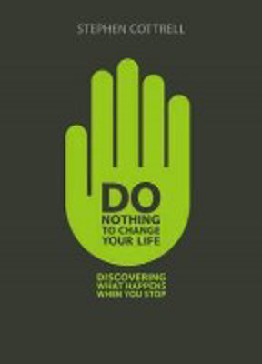 Picture of Do nothing to change your life: new edition