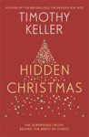 Picture of Hidden Christmas: The surprising truth behind the birth of Christ