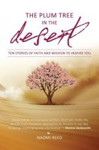 Picture of The Plum Tree in the Desert: 10 stories of faith & mission