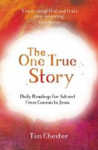 Picture of The One True Story : Daily readings for Advent from Genesis to Jesus