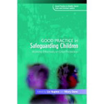 Picture of Good Practice in safeguarding children: Working Effectively in Child Protection