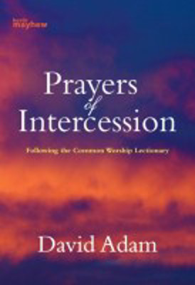 Picture of Prayers of Intercession; Following the Common Worship lectionary