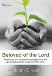 Picture of Beloved of the Lord: Reflections & Resources for Special Educational Needs
