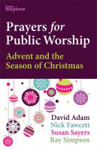 Picture of Prayers for public Worship: Advent and the Season of Christmas