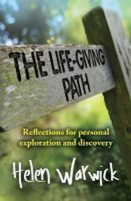 Picture of The Life-Giving Path: Reflections for personal explorations and discovery
