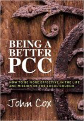 Picture of Being a better PCC: How to be more effective in the life and mission of the local church