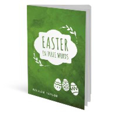 Picture of Easter in Three Words : How would you sum up Easter in just three words?