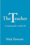 Picture of The Teacher:  A simple guide to daily life