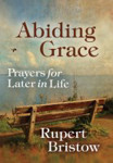 Picture of Abiding Grace: Prayers for later in life