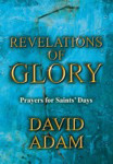 Picture of Revelations of Glory: Prayers for Saint's Day