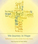 Picture of We journey in Hope: Reflections on the words from the cross
