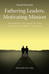 Picture of Fathering Leaders, Motivating mission