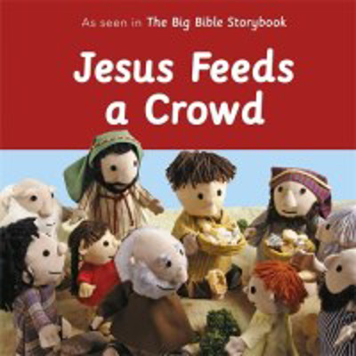Picture of Bible Friends: Jesus Feeds A Crowd