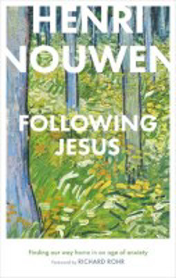 Picture of Following Jesus: Finding our way home in an age of anxiety