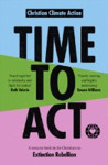 Picture of Time To Act: Christian Climate Action