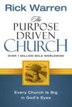 Picture of The Purpose Driven Church: Every church is big in God's eyes