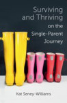 Picture of Surviving & Thriving: On the single-parent journey
