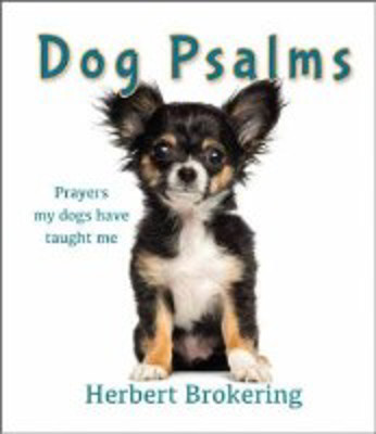 Picture of Dog Psalms: Prayers my dogs have taught me