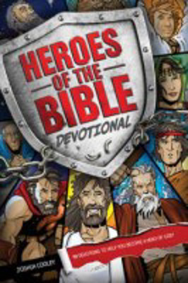 Picture of Heroes of the Bible devotional : 90 Devotions to help you become a hero of God!