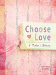 Picture of Choose Love  -  hardback journal