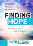 Picture of Finding Hope:  Rediscovering life after tragedy