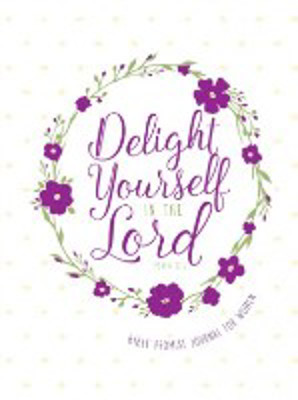 Picture of Delight Yourself in the Lord: Bible Promise Journal for Women