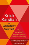 Picture of Greatest Secret: How Being God's adopted children changes everything