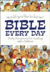 Picture of Would you like to Know? Bible everyday Daily Devotions for reading with children