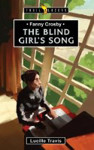 Picture of The Blind Girl's song:Fanny Crosby -Trailblazers Series