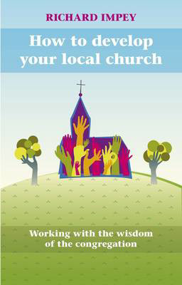 Picture of How to develop your local Church