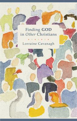 Picture of Finding God in Other Christians
