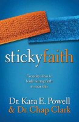 Picture of Sticky Faith: Everyday ideas to build lasting faith in your kids