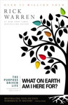 Picture of What on earth am I here for? The new edition of Purpose driven life Large print