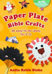 Picture of Paper Plate Bible Crafts:58 easy-to-do ideas for 5-7s