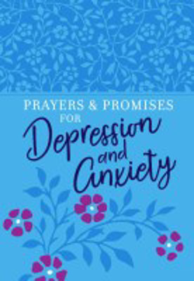 Picture of Prayers & Promises: Depression & Anxiety