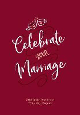 Picture of Celebrate your Marriage: Gift edition