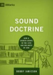 Picture of Sound Doctrine: How a church grows in the love and holiness of God