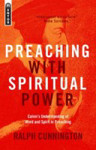 Picture of Preaching with spiritual power: Calvin's understanding of Word and Spirit in preaching