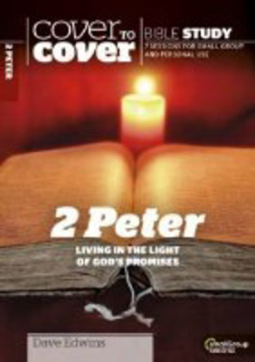 Picture of Cover to Cover- 2 Peter: Living in the light of God's promises