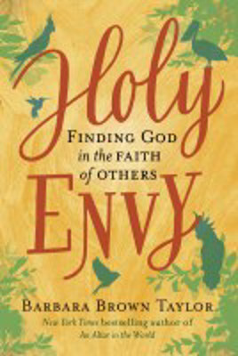 Picture of Holy Envy: Finding God in the Faith of Others