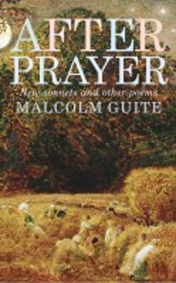 Picture of After Prayer: New sonnets & other poems