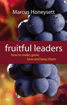 Picture of Fruitful leaders: How to make,grow,love and keep them