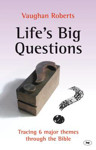 Picture of Life's Big Questions: Tracing 6 major themes through the Bible