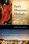 Picture of Paul's Missionary Methods: In His time and ours