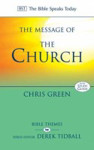 Picture of Bible Speaks Today Commentary: The Message of the Church