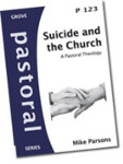 Picture of Suicide and the Church (Pastoral) Grove Booklet
